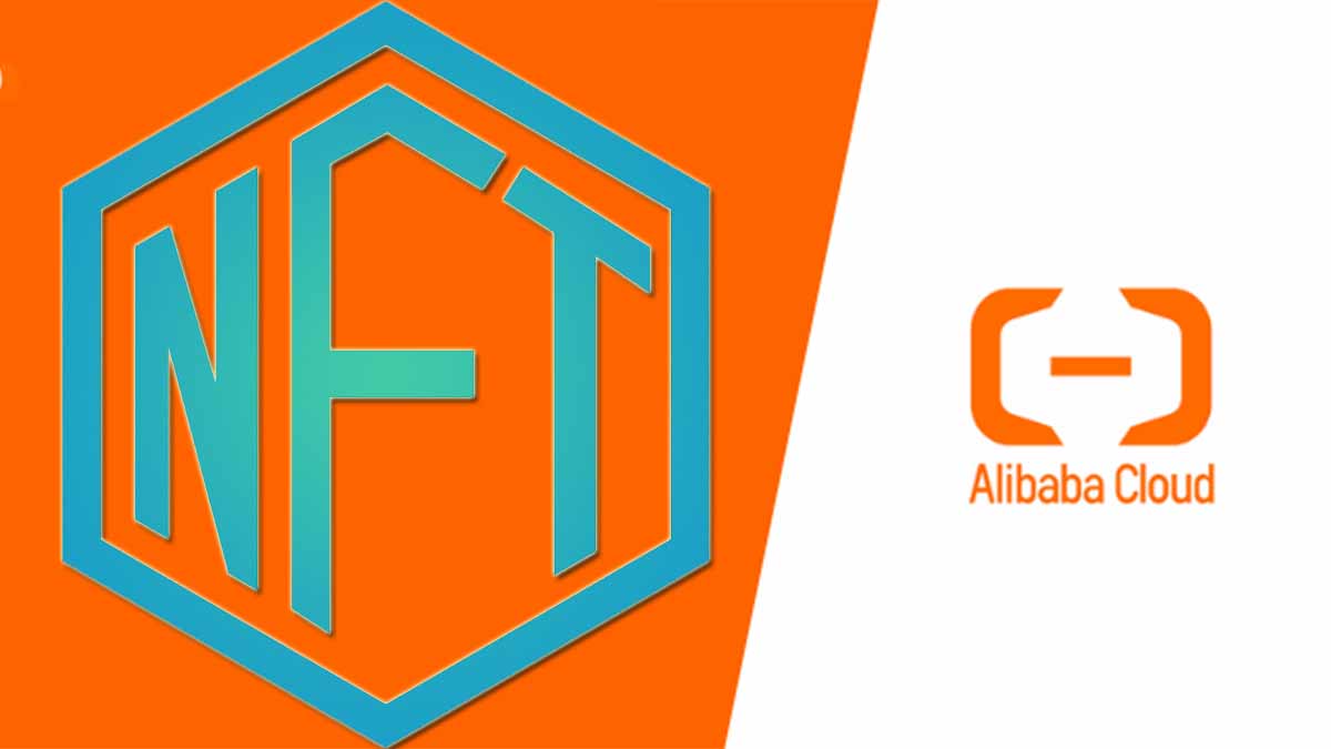 Alibaba Cloud เปิดตัวให้บริการโซลูชั่นรองรับ NFT marketplace