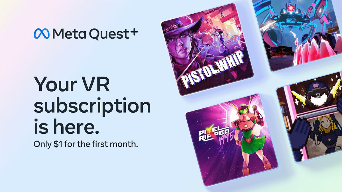 Meta เปิดตัว Meta Quest+ บริการบอกรับสมาชิกเกมเมตาเวิร์ส (Metaverse Gaming Subscription) $7.99 ดอลลาร์ ต่อเดือน