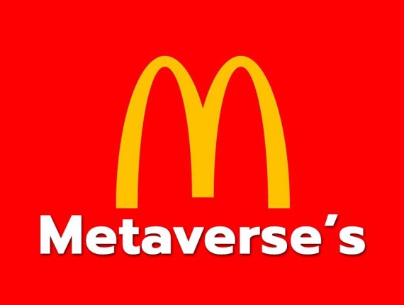 McDonalds ยื่นขอจดสิทธิบัตรโซลูชั่น Metaverse ลุยสร้างร้านอาหารดิจิทัลในโลกเสมือนจริง